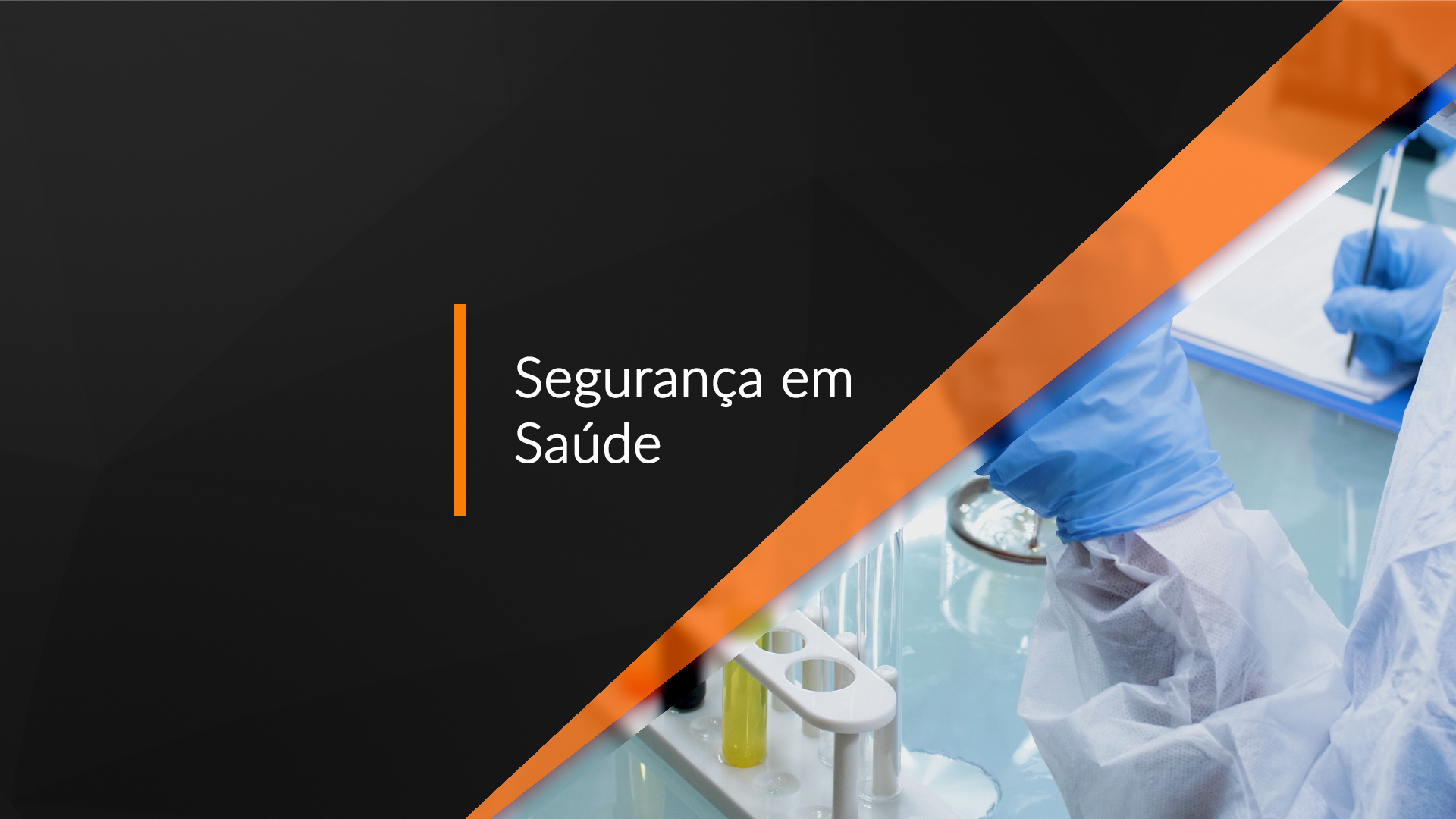 SEGURANÇA EM SAÚDE