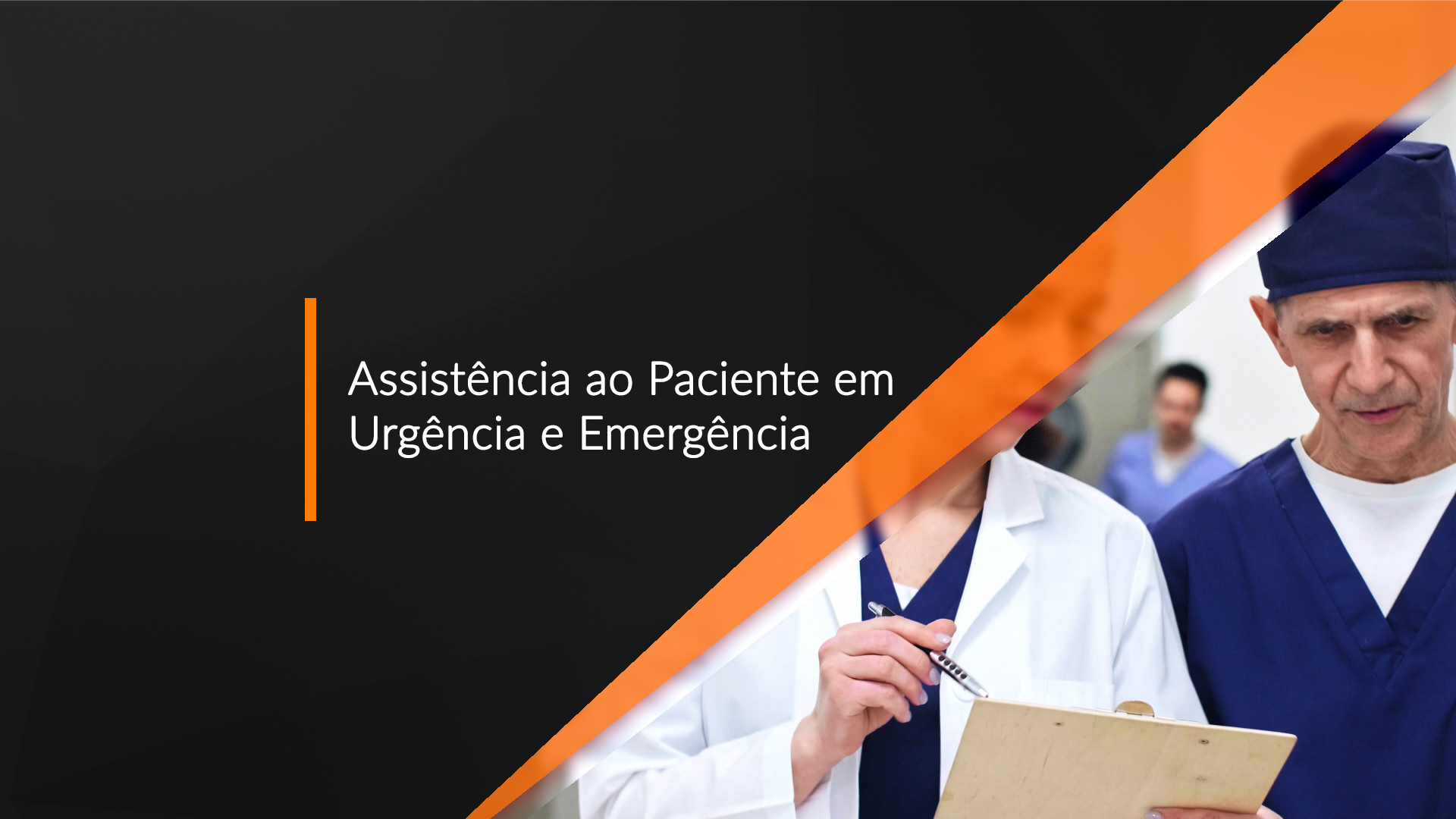 Assistência ao Paciente em situação de Urgência/Emergência